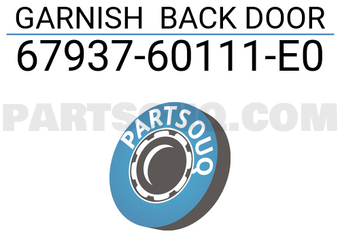 Toyota 6793760111E0 GARNISH BACK DOOR