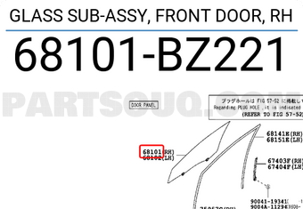 Toyota 68101BZ221 GLASS SUB-ASSY, FRONT DOOR, RH