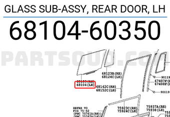 Toyota 6810460350 GLASS SUB-ASSY, REAR DOOR, LH