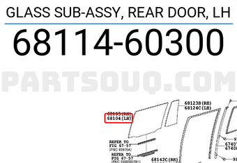 Toyota 6811460300 GLASS SUB-ASSY, REAR DOOR, LH