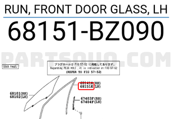 Toyota 68151BZ090 RUN, FRONT DOOR GLASS, LH