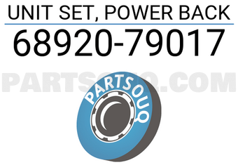 Toyota 6892079017 UNIT SET, POWER BACK
