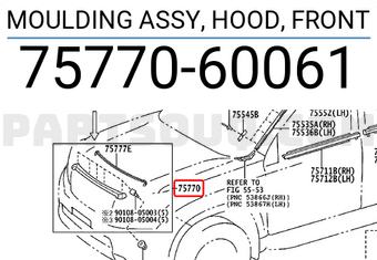 Toyota 7577060061 MOULDING ASSY, HOOD, FRONT