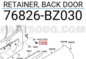 Toyota 76826BZ030 RETAINER, BACK DOOR