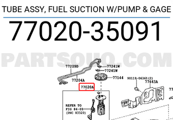 Toyota 7702035091 TUBE ASSY, FUEL SUCTION W/PUMP & GAGE
