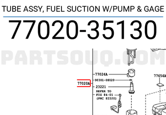 Toyota 7702035130 TUBE ASSY, FUEL SUCTION W/PUMP & GAGE