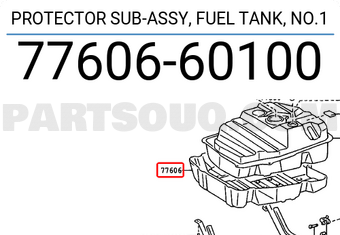 Toyota 7760660100 PROTECTOR SUB-ASSY, FUEL TANK, NO.1