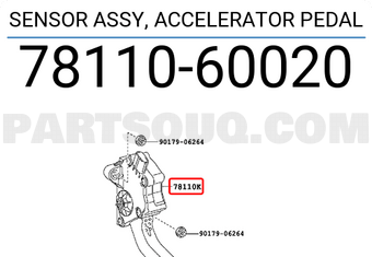 Toyota 7811060020 SENSOR ASSY, ACCELERATOR PEDAL