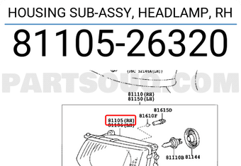 Toyota 8110526320 HOUSING SUB-ASSY, HEADLAMP, RH