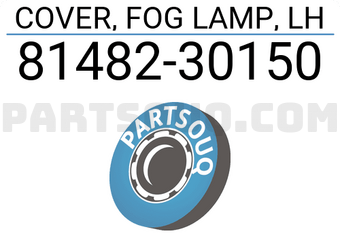 Toyota 8148230150 COVER, FOG LAMP, LH