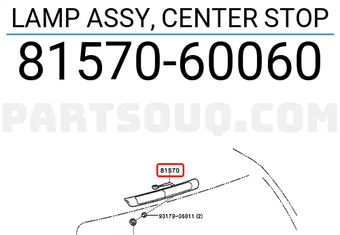 Toyota 8157060060 LAMP ASSY, CENTER STOP