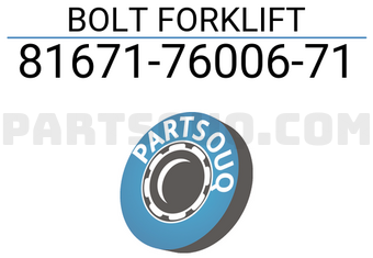 Toyota 816717600671 BOLT FORKLIFT