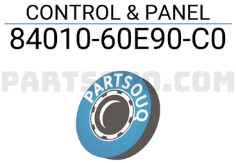 Toyota 8401060E90C0 CONTROL & PANEL