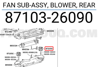 Toyota 8710326090 FAN SUB-ASSY, BLOWER, REAR