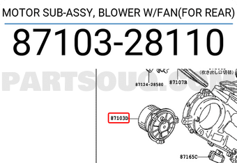 Toyota 8710328110 MOTOR SUB-ASSY, BLOWER W/FAN(FOR REAR)