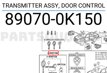Toyota 890700K150 TRANSMITTER ASSY, DOOR CONTROL