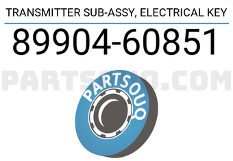 Toyota 8990460851 TRANSMITTER SUB-ASSY, ELECTRICAL KEY
