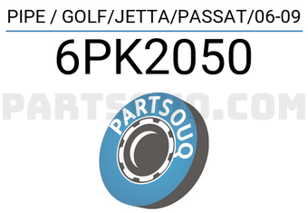 VAG 6PK2050 PIPE / GOLF/JETTA/PASSAT/06-09