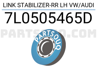 VAG 7L0505465D LINK STABILIZER-RR LH VW/AUDI