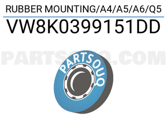 VAG VW8K0399151DD RUBBER MOUNTING/A4/A5/A6/Q5