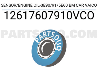 Vaico 12617607910VCO SENSOR/ENGINE OIL-3E90/91/5E60 BM CAR VAICO