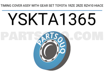 YSK YSKTA1365 TIMING COVER ASSY WITH GEAR SET TOYOTA 1RZE 2RZE RZH10 HIACE