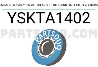 YSK YSKTA1402 TIMING COVER ASSY TOY WITH GEAR SET T100 4RUNN 3RZFE HILUX VI TACOMA