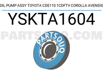 YSK YSKTA1604 OIL PUMP ASSY TOYOTA CDE110 1CDFTV COROLLA AVENSIS