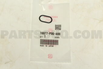 16077P06A00 O-RING