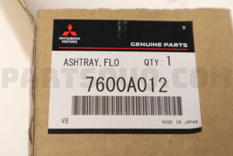 7600A012 Mitsubishi ASHTRAY,QTR TRIM