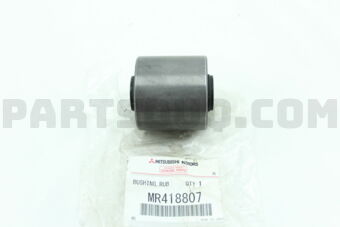 MR418807 BUSHING,RR SUSP LWR ARM