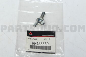MR455569 BOLT,TOOL