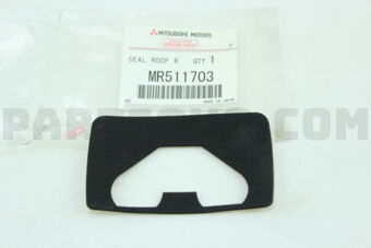 MR511703 SEAL,ROOF RACK,CTR