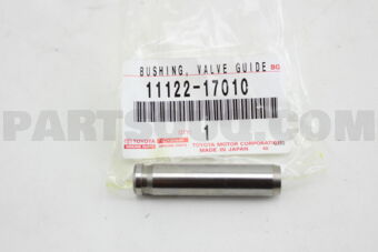 1112217010 BUSH, EXHAUST VALVE GUIDE