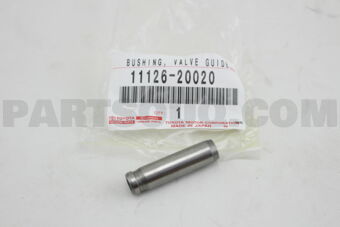 1112620020 BUSH, EXHAUST VALVE GUIDE