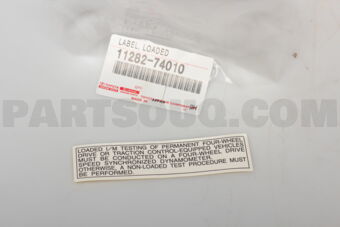 1128274010 LABEL, LOADED TESTING CAUTION