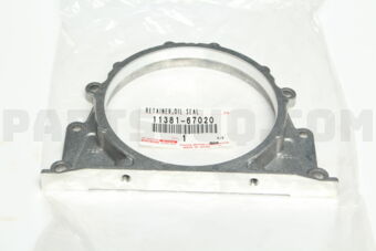1138167020 RETAINER, ENGINE REAR OIL SEAL