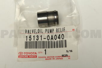 151310A040 VALVE, OIL PUMP RELIEF