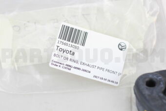 1756513030 Toyota BOLT OR RING, EXHAUST PIPE FRONT (FOR CENTER)