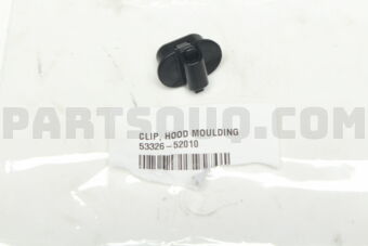 5332652010 CLIP, HOOD MOULDING