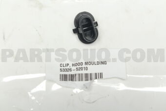 5332652010 CLIP, HOOD MOULDING