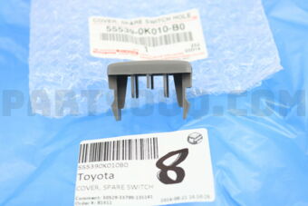 555390K010B0 COVER, SPARE SWITCH HOLE