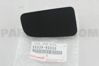 5553960030 COVER, SPARE SWITCH HOLE