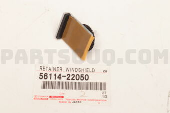5611422050 RETAINER, WINDSHIELD GLASS