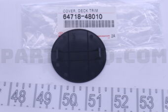 6471848010 COVER, DECK TRIM SERVICE HOLE
