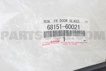6815160021 RUN, FRONT DOOR GLASS, LH