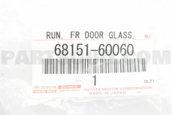 6815160060 RUN, FRONT DOOR GLASS, LH