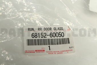 6815260050 RUN, REAR DOOR GLASS, LH