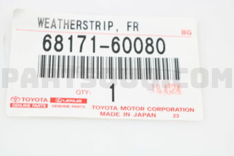6817160080 WEATHERSTRIP, FRONT DOOR GLASS, IN
