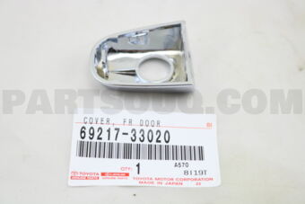 6921733020 COVER, FRONT DOOR OUTSIDE HANDLE, 